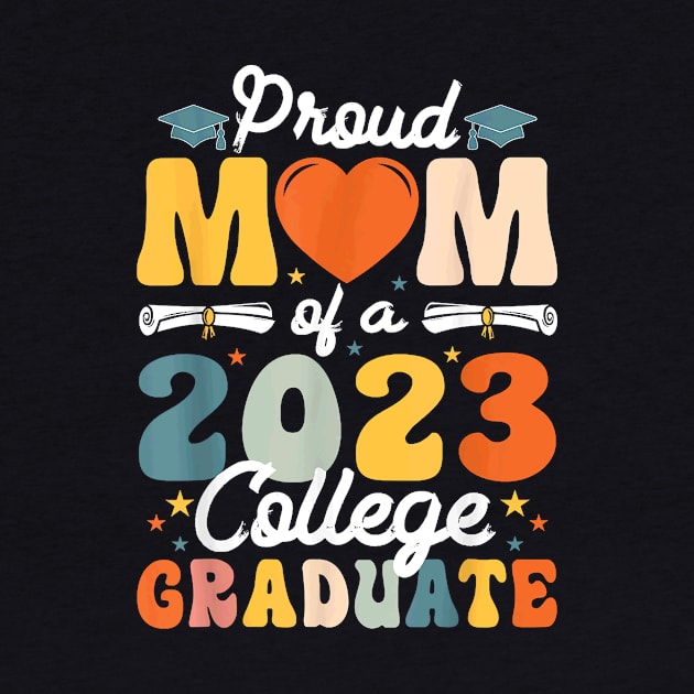 Proud Mom of a 2023 College Graduate Party 23 Mommy by Schied Tungu 